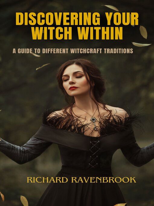 Title details for Discover your witch Within by Richard Ravenbrook - Available